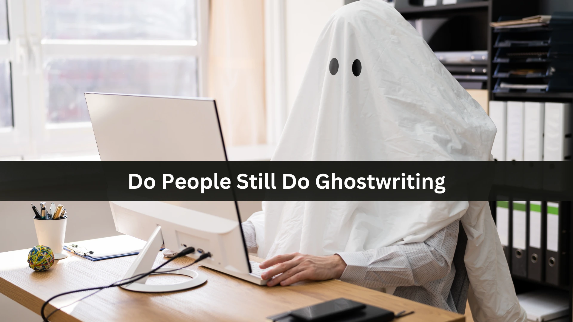 Do People Still Do Ghostwriting